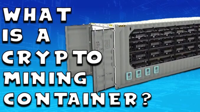 What Is A Cryptocurrency Mining Container? - Cryptocurrency For Beginners