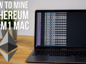 How to Mine Ethereum CryptoCurrency on an M1 Mac.