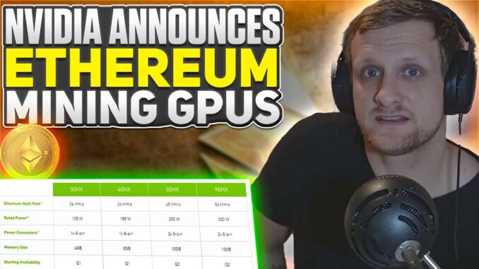 NVIDIA CMP HX Ethereum Mining GPUs | 2021