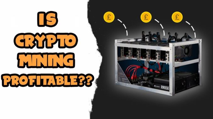 Is Cryptocurrency Mining Profitable? - Cryptocurrency For Beginners