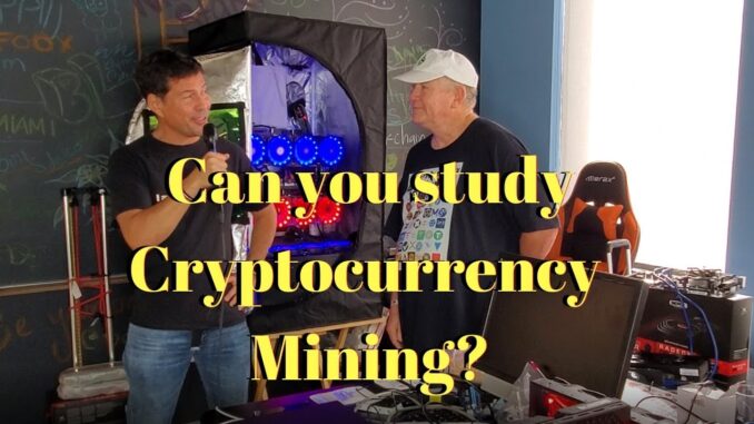 Can You Study Cryptocurrency Mining? - George Levy