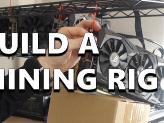 How to Build a Cryptocurrency Mining Rig