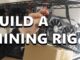 How to Build a Cryptocurrency Mining Rig