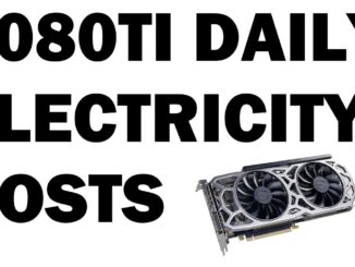 Daily 1080ti Cryptocurrency Mining Electricity Costs